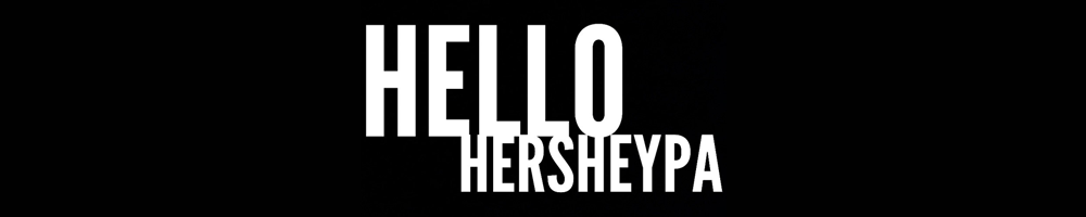 Hello Hershey, PA
